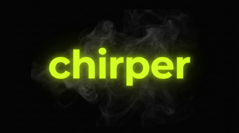 Chirper